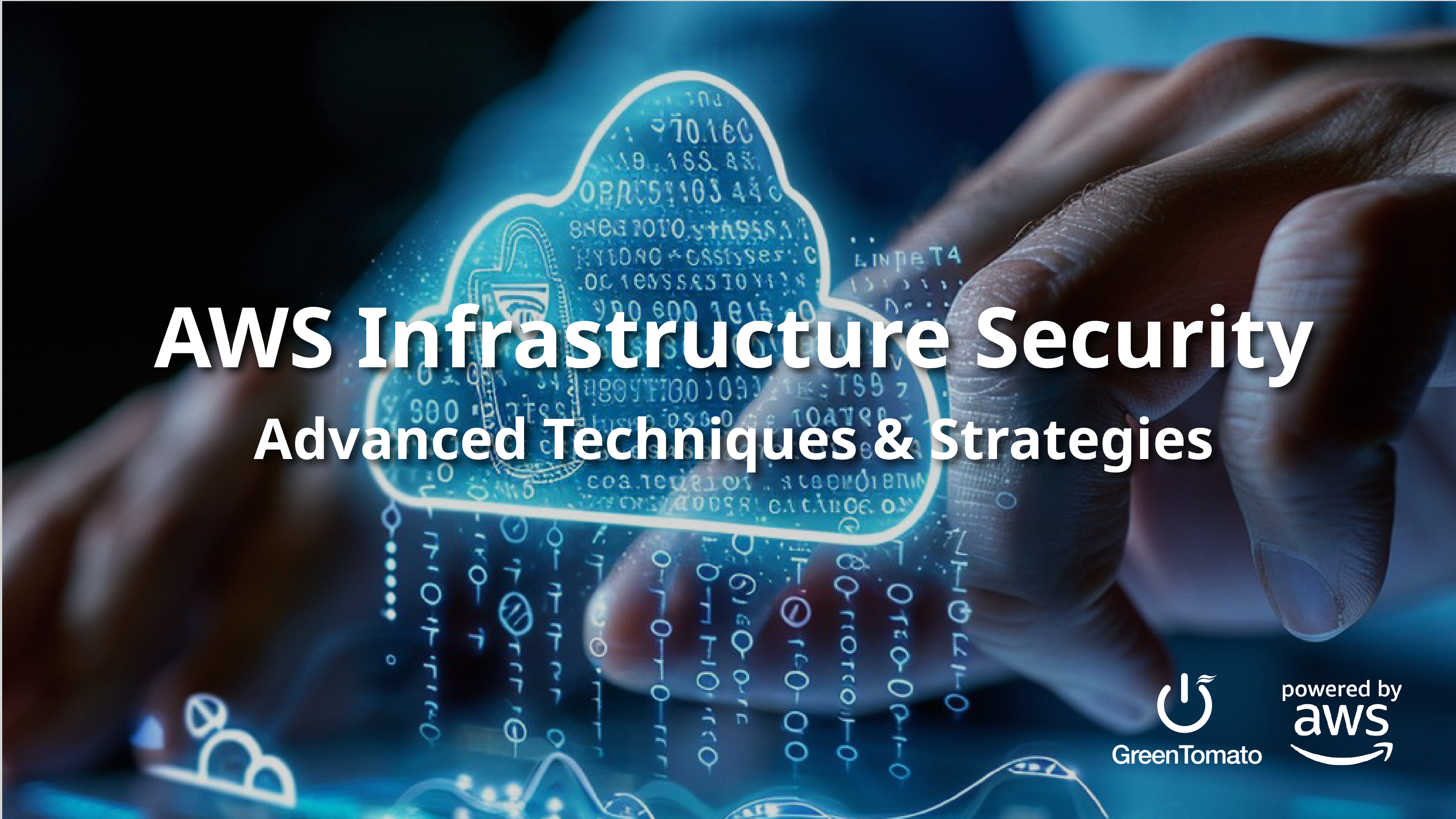 Mastering  AWS Infrastructure Security: Advanced Techniques and Strategies